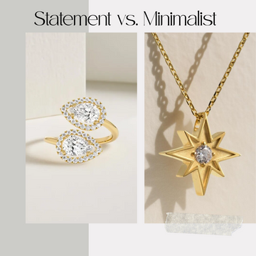 Statement vs. Minimalist Jewelry: Finding Your Style