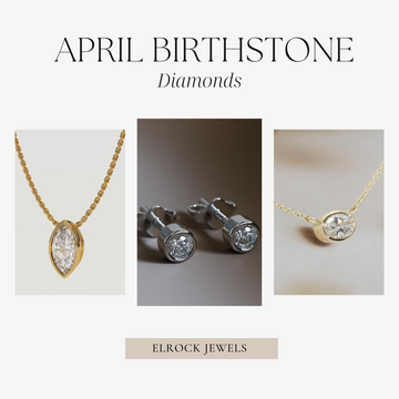 April Birthstone Guide: Meaning, History & Jewelry Ideas with Diamonds